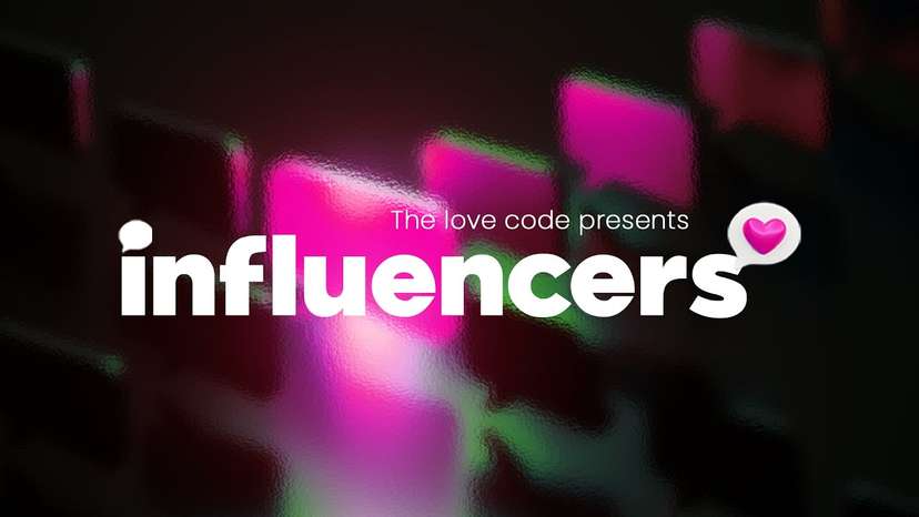 The Love Code | Influencers